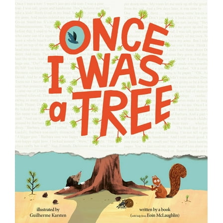 Once I Was a Tree, (Hardcover)
