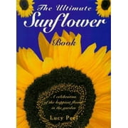 The Ultimate Sunflower Book [Hardcover - Used]