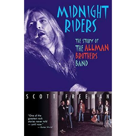Pre-Owned Midnight Riders: The Story of the Allman Brothers Band (Hardcover) 0316292885 9780316292887