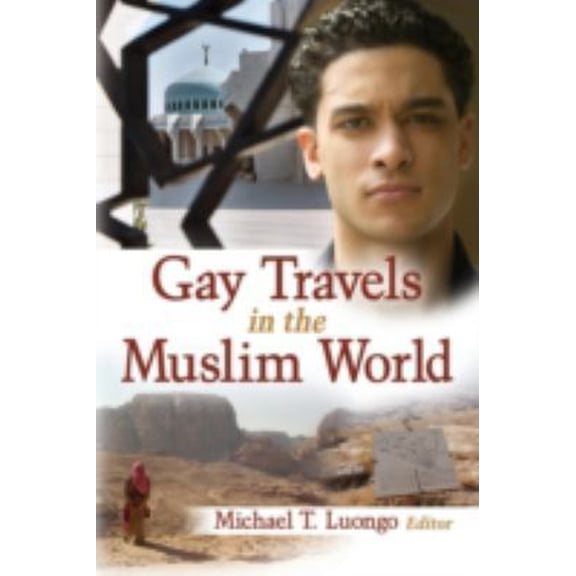 Pre-Owned Gay Travels in the Muslim World (Paperback) 1560233400 9781560233404