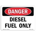thumbnail image 1 of SignMission OS-DS-A-1218-L-2060 12 x 18 in. OSHA Danger Sign - Diesel Fuel Only, 1 of 1