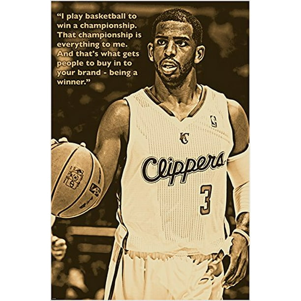 Clippers Basketball Great Chris Paul Quote Sports Photo Poster 24X36