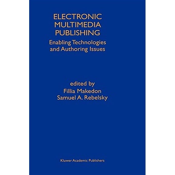 Pre-Owned Electronic Multimedia Publishing: Enabling Technologies and Authoring Issues (Hardcover)