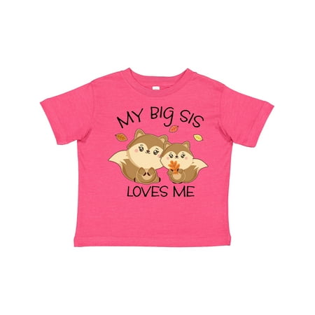 

Inktastic My Big Sis Loves Me with Cute Squirrels in Autumn Gift Toddler Boy or Toddler Girl T-Shirt