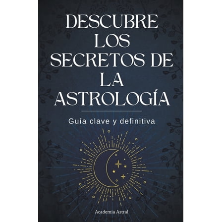 Descubre los secretos de la astrologÃ­a, (Paperback)