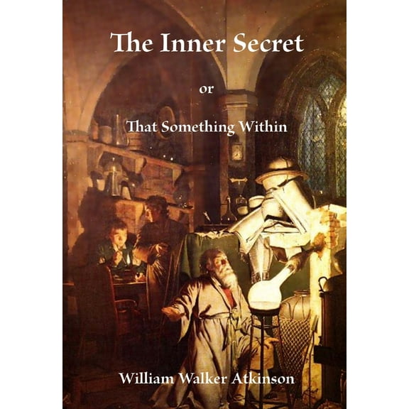 The Inner Secret, (Hardcover)