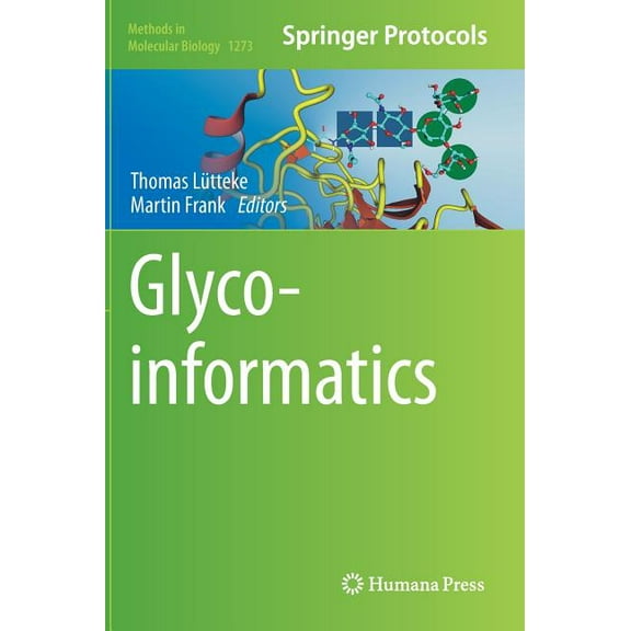 Methods in Molecular Biology Glycoinformatics, Book 1273, (Hardcover)