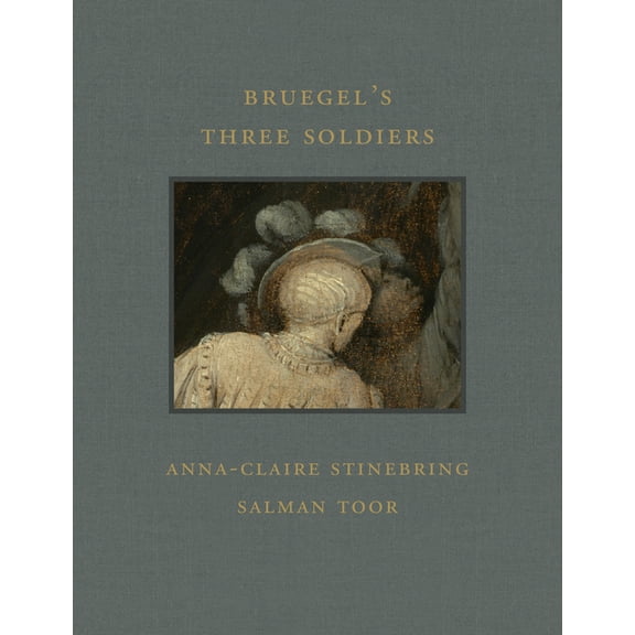 Frick Diptych Bruegel's Three Soldiers, Book 14, (Hardcover)