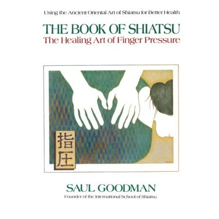 The Book of Shiatsu: The Healing Art of Finger Pressure [Paperback - Used]