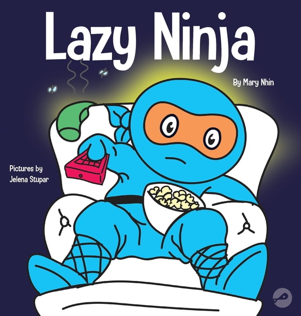 Ninja Life Hacks: Lazy Ninja : A Children's Book About ...