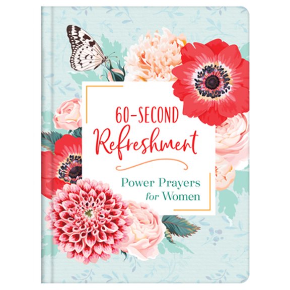 Pre-Owned 60-Second Refreshment: Power Prayers for Women (Hardcover) 1643527630 9781643527635