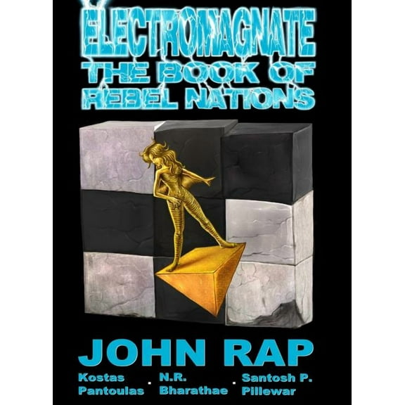 Electromagnate: The Book of Rebel Nations, (Hardcover)