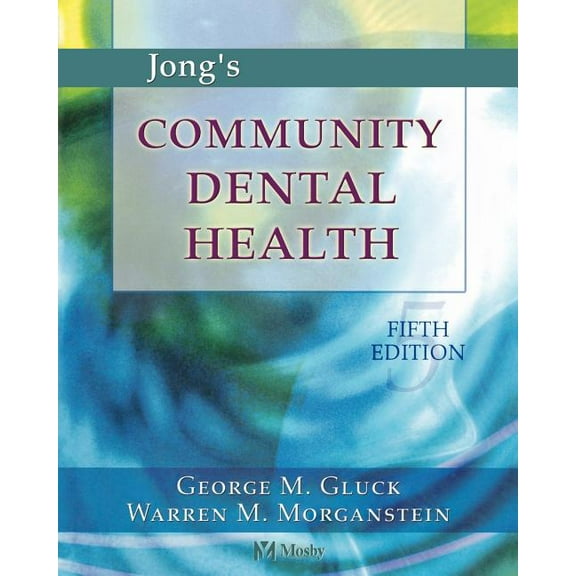 Jong's Community Dental Health, (Paperback)