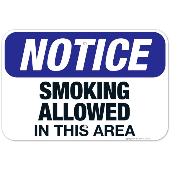 Smoking Allowed In This Area Sign, OSHA Notice Sign, 12x18 Aluminum