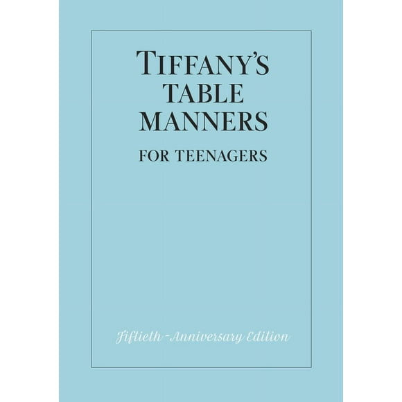 Pre-Owned Tiffany's Table Manners for Teenagers (Hardcover) 0394828771 9780394828770