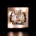 thumbnail image 3 of Northlight LED Lighted Life is Better with Friends Framed Wall Sign - 9" x 9", 3 of 9