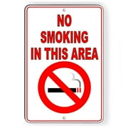 No Smoking In This Area Metal Sign vaping premises 12 x 16 Inches