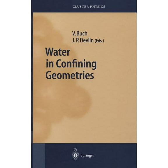 Springer Cluster Physics Water in Confining Geometries, (Hardcover)