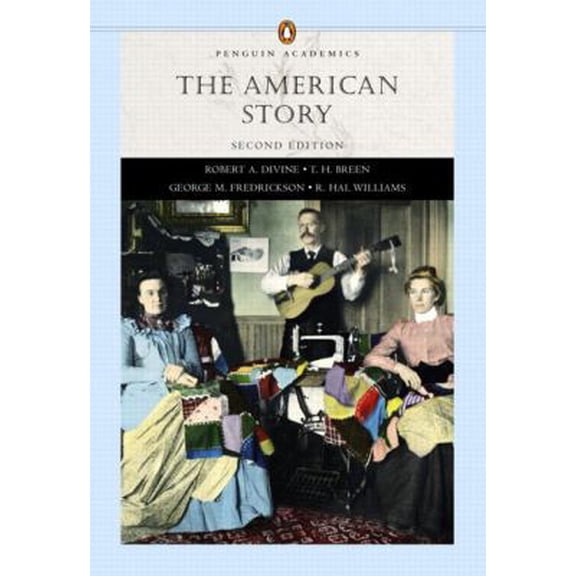 Pre-Owned The American Story (2 Volumes in 1) (Paperback) 0321183134 9780321183132