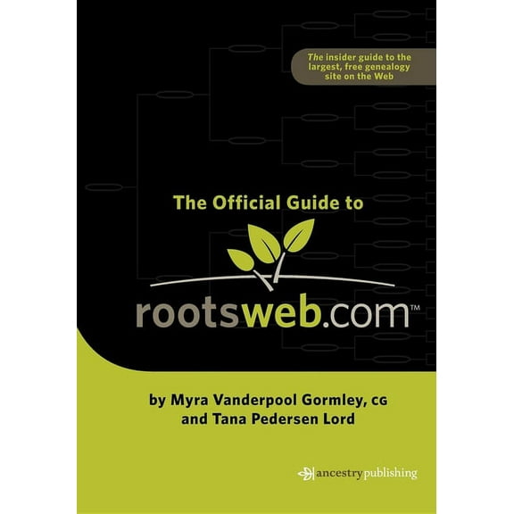 Official Guide to Rootsweb.com, (Hardcover)