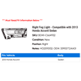 thumbnail image 2 of Right Fog Light - Compatible with 2013 Honda Accord Sedan, 2 of 2