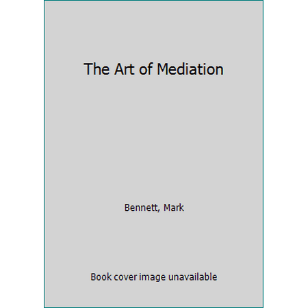 Pre-Owned The Art of Mediation (Paperback) 1556814836 9781556814839