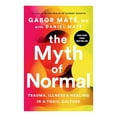 thumbnail image 2 of Dr. Gabor Maté’s The Myth of Normal and When the Body Says No – 2 Books Set, 2 of 3