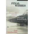 thumbnail image 1 of Pre-Owned Final Wishes : A Cautionary Tale on Death, Dignity and Physician-Assisted Suicide (Paperback) 9780830822591, 1 of 1