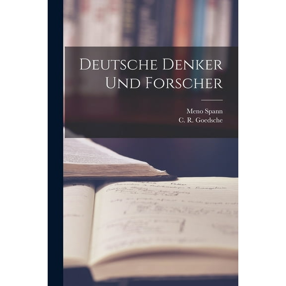Deutsche Denker Und Forscher, (Paperback)