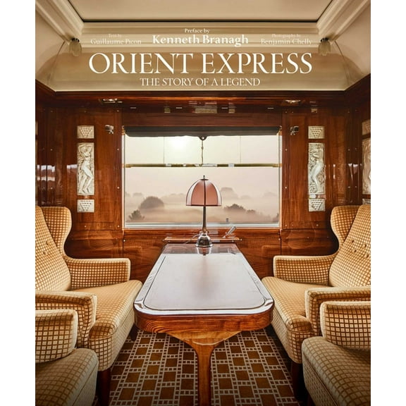 Orient Express: The Story of a Legend, (Hardcover)