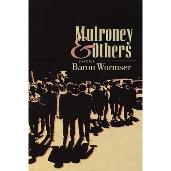 Mulroney & Others: Poems (Hardcover)