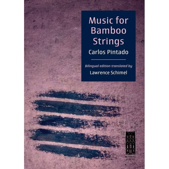 Music for Bamboo Strings: Música Para Cuerdas de Bambú (Paperback)