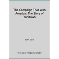 thumbnail image 1 of Pre-Owned The Campaign That Won America: The Story of Yorktown (Paperback) 0915992019 9780915992010, 1 of 1