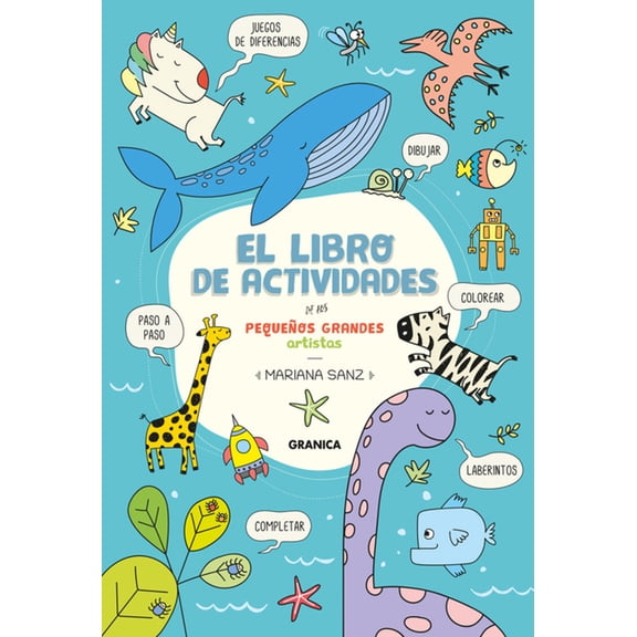 Pequeños Grandes Artistas / Little Big A El Libro de Actividades de Los Pequeños Grandes Artistas / The Little Big Artists Activity Book, (Paperback)