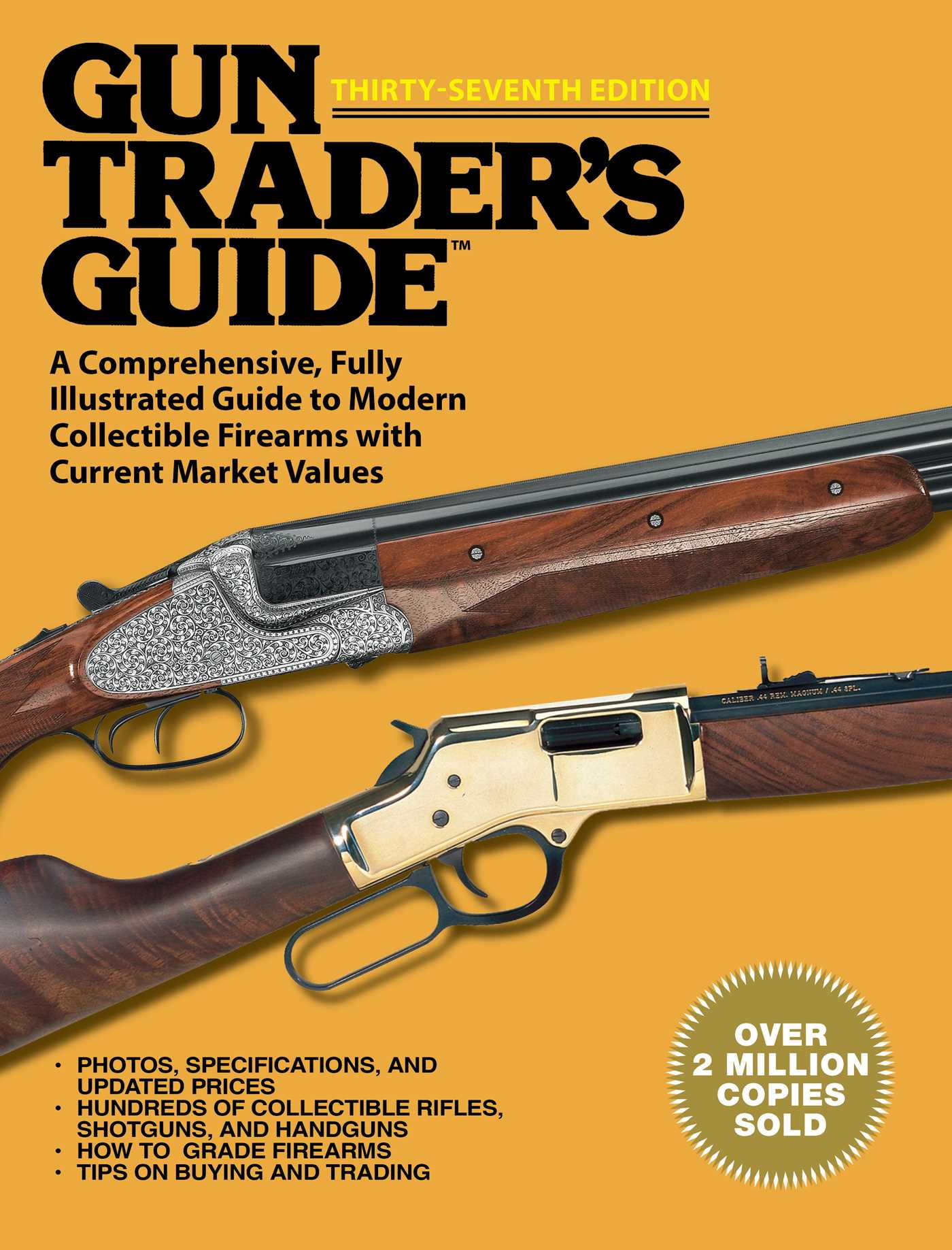 Gun Trader's Guide, Thirty-Seventh Edition : A ...
