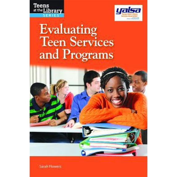 Pre-Owned Evaluating Teen Services and Programs (Paperback) 1555707939 9781555707934