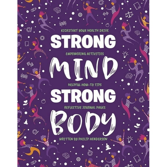Strong Mind, Strong Body: Guide and Journal, (Paperback)