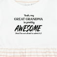 thumbnail image 4 of Inktastic Yeah My Great Grandma is Pretty Awesome Girls Baby Dress, 4 of 5