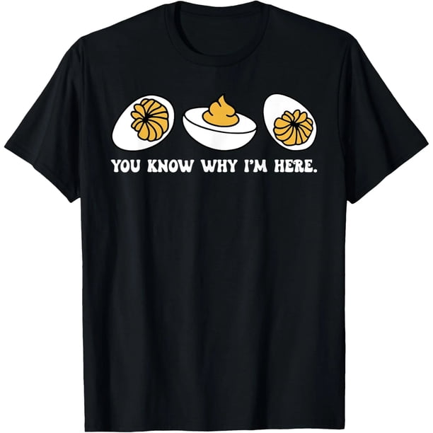 Camiseta para Mujer de Cena de Acción de Gracias Retro con Estampado de Huevo Relleno "Sabes Por Qué Vine"