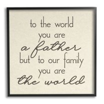Stupell You're The World Father Appreciation Inspirational Painting Black Framed Art Print Wall Art