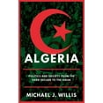 thumbnail image 2 of Algeria: Politics and Society from the Dark Decade to the Hirak, (Hardcover), 2 of 2