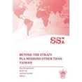 thumbnail image 2 of Beyond the Strait: PLA Missions other than Taiwan, 2 of 2