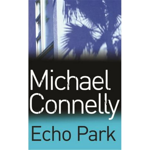 Pre-Owned Echo Park (Paperback) 0752877348 9780752877341