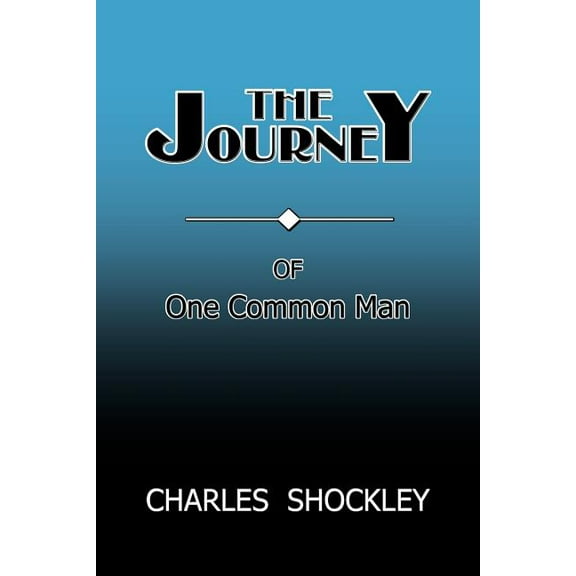 The Journey of One Common Man (Paperback)