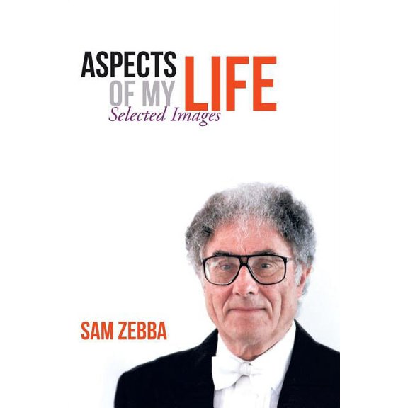 Aspects of My Life : Selected Images (Paperback)