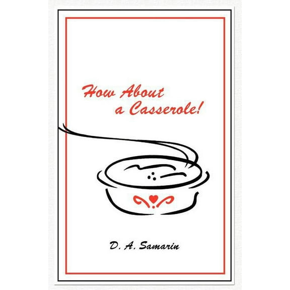 How about a Casserole! (Paperback)