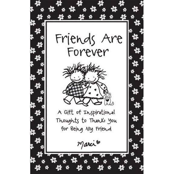 Friends Are Forever, (Paperback)