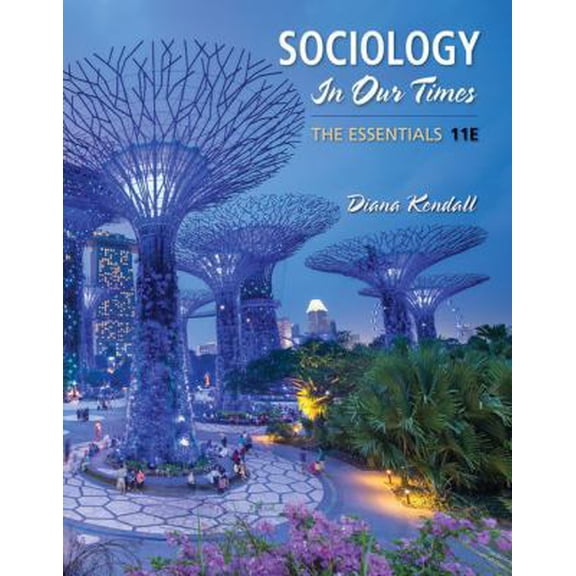 Pre-Owned Sociology in Our Times: The Essentials (Paperback) 1337109657 9781337109659