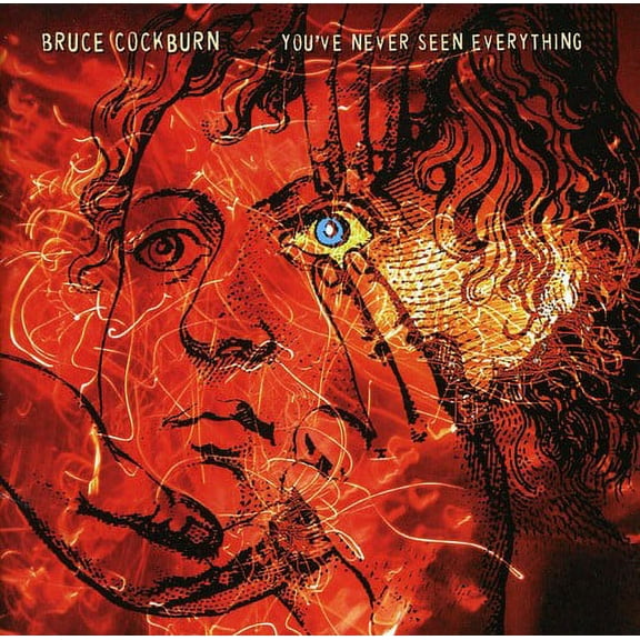 Bruce Cockburn - Youve Never Seen Everything - Music & Performance - CD