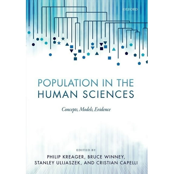 Population in the Human Sciences: Concepts, Models, Evidence, (Hardcover)